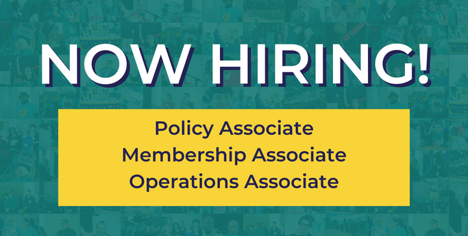 Now hiring: Policy Associate, Membership Associate, Operations Associate!