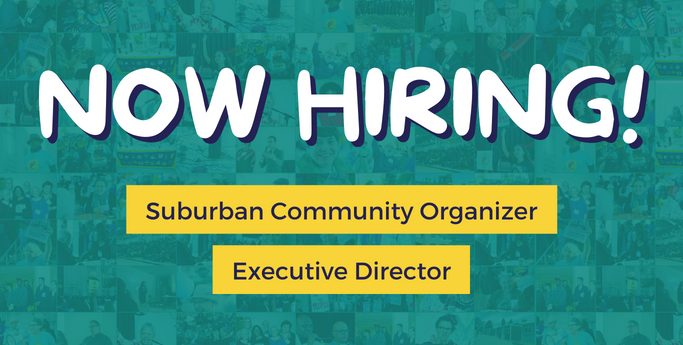 Now hiring! Suburban community organizer and Executive Director